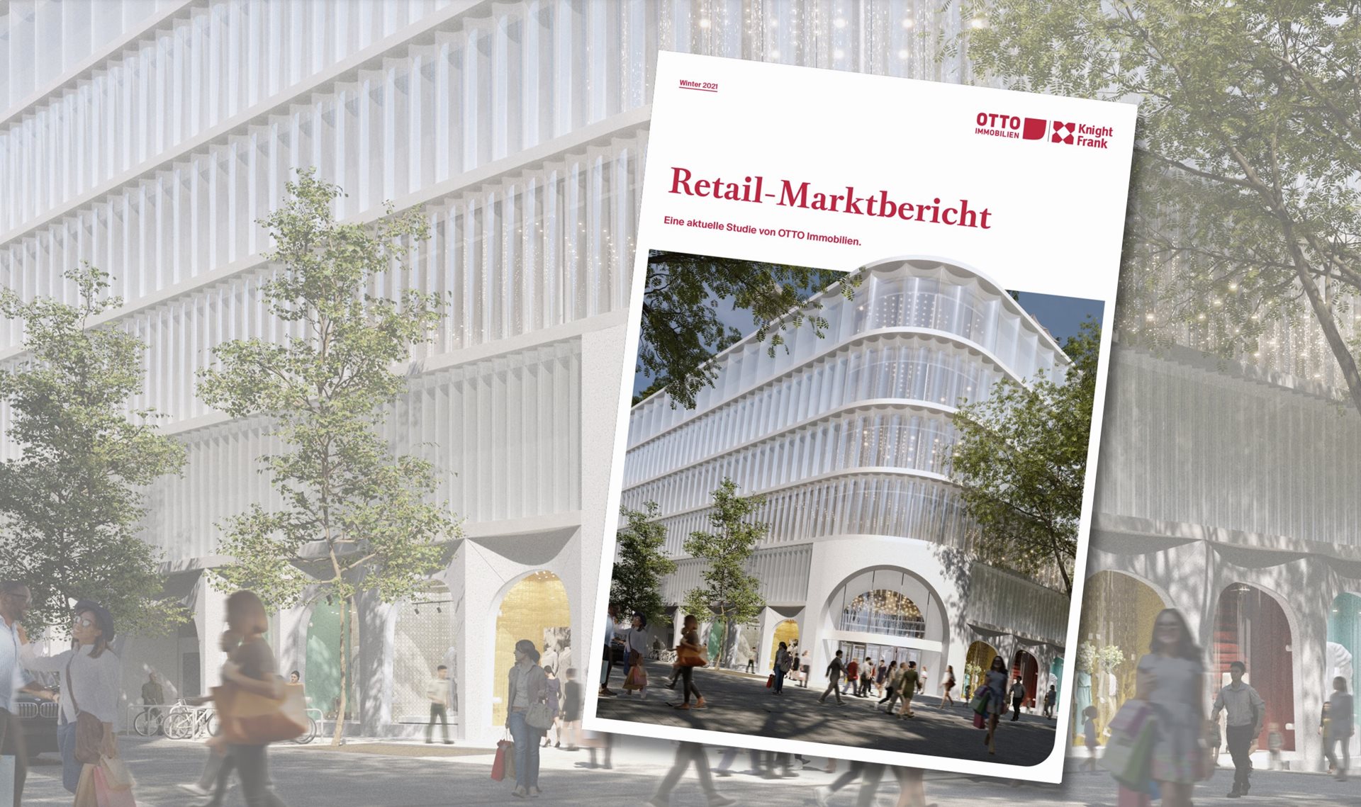 Retail-Marktbericht von Otto Immobilien, 2021